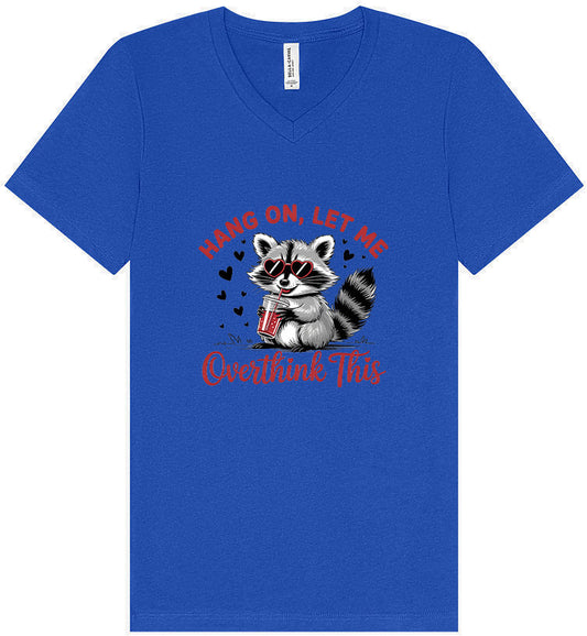 Let Me Overthink This Unisex V-Neck Shirt
