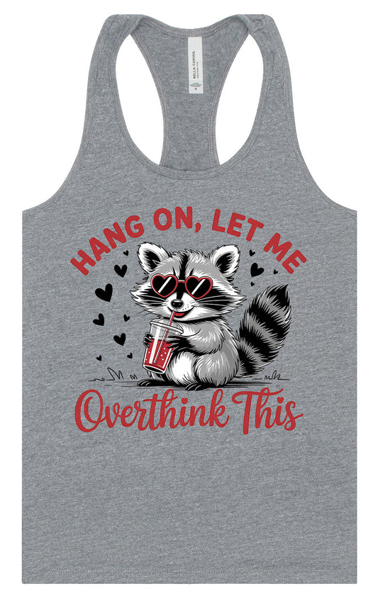 Let Me Overthink This Women's Racerback Tank