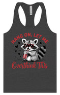 Load image into Gallery viewer, Let Me Overthink This Women's Racerback Tank

