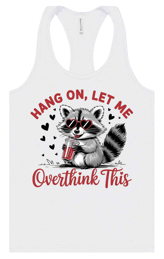 Let Me Overthink This Women's Racerback Tank
