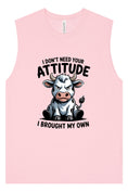 Load image into Gallery viewer, Don't Need Your Attitude Muscle Tank
