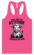 Load image into Gallery viewer, Don't Need Your Attitude Women's Racerback Tank
