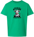Load image into Gallery viewer, Don't Need Your Attitude Children's Gildan Soft Shirt
