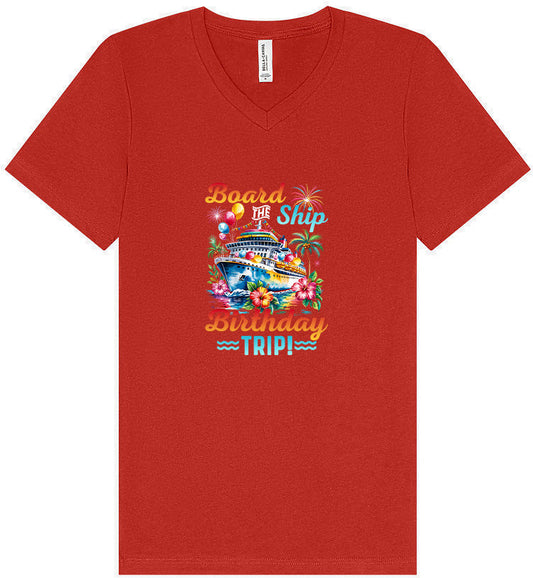 Board the Ship Birthday Trip Unisex V-Neck Shirt