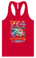 Load image into Gallery viewer, Board the Ship Birthday Trip Women's Racerback Tank
