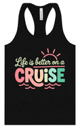Load image into Gallery viewer, Life is Better on a Cruise Women's Racerback Tank
