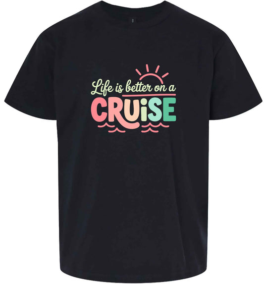 Life is Better on a Cruise Children's Gildan Soft Shirt