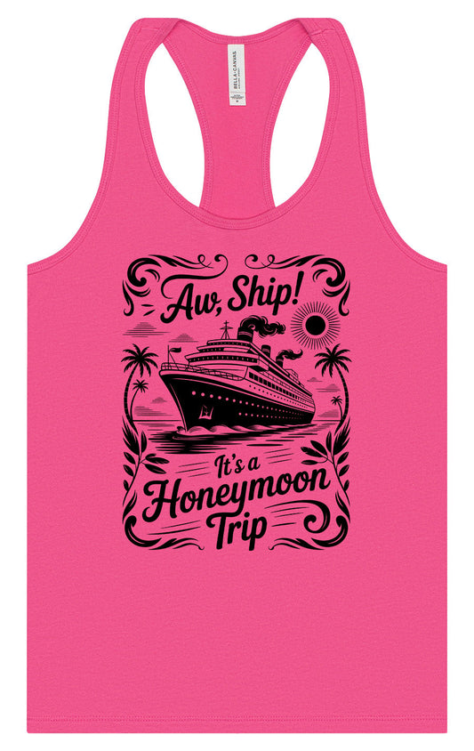Aw Ship! Honeymoon Trip Women's Racerback Tank