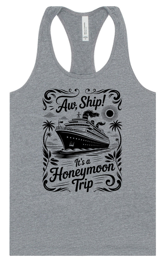 Aw Ship! Honeymoon Trip Women's Racerback Tank