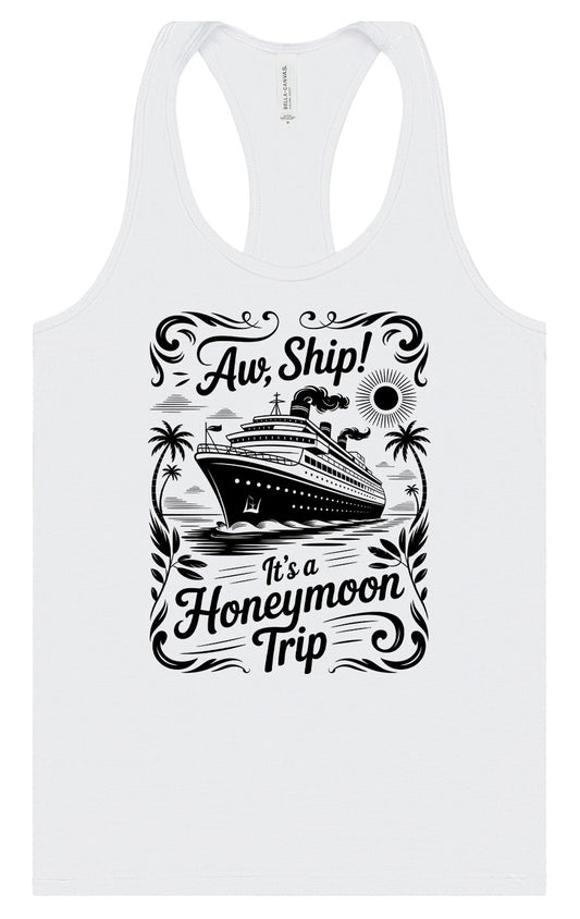 Aw Ship! Honeymoon Trip Women's Racerback Tank