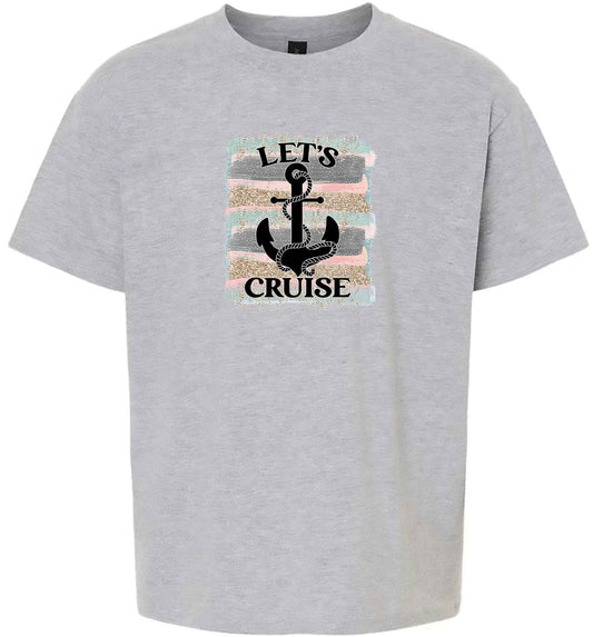 Let's Cruise Children's Gildan Soft Shirt