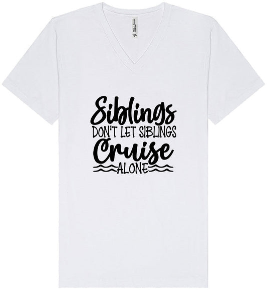 Siblings Don't Cruise Alone Unisex V-Neck Shirt