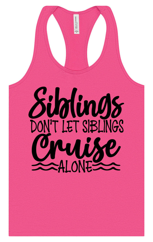 Siblings Don't Cruise Alone Women's Racerback Tank