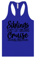 Load image into Gallery viewer, Siblings Don't Cruise Alone Women's Racerback Tank
