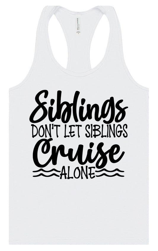 Siblings Don't Cruise Alone Women's Racerback Tank
