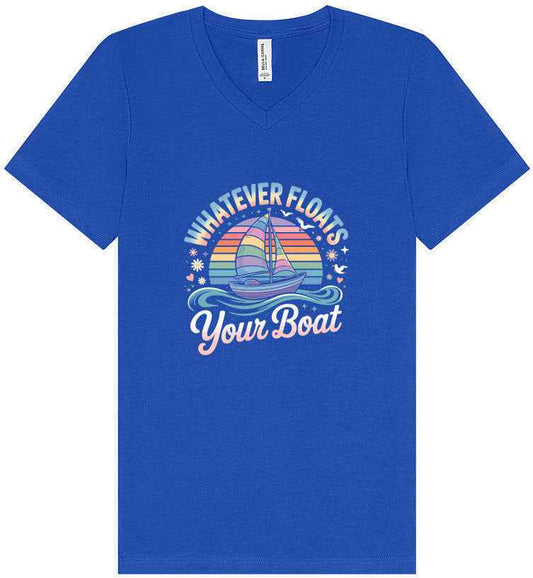 Whatever Floats Your Boat Unisex V-Neck Shirt