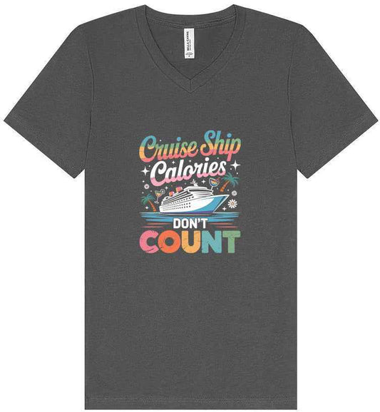 Cruise Ship Calories Don't Count Unisex V-Neck Shirt