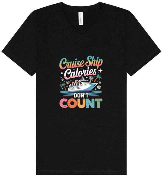 Cruise Ship Calories Don't Count Unisex V-Neck Shirt