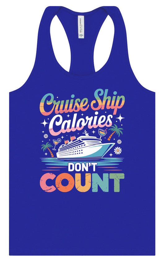 Cruise Ship Calories Don't Count Women's Racerback Tank