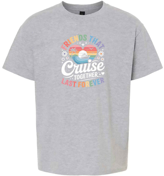 Friends That Cruise Together Children's Gildan Soft Shirt