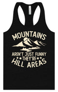Load image into Gallery viewer, Mountains are Hill Areas Women's Racerback Tank
