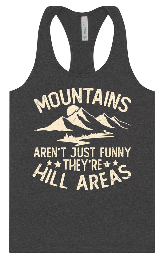 Mountains are Hill Areas Women's Racerback Tank