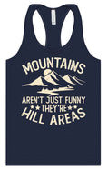 Load image into Gallery viewer, Mountains are Hill Areas Women's Racerback Tank
