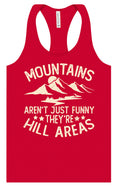 Load image into Gallery viewer, Mountains are Hill Areas Women's Racerback Tank
