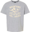 Load image into Gallery viewer, Mountains are Hill Areas Children's Gildan Soft Shirt
