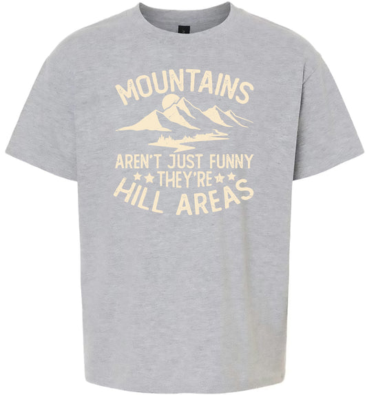 Mountains are Hill Areas Children's Gildan Soft Shirt