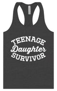 Load image into Gallery viewer, Teenage Daughter Survivor Women's Racerback Tank
