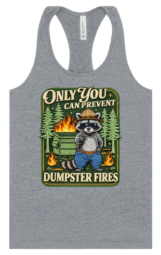 Prevent Dumpster Fires Women's Racerback Tank