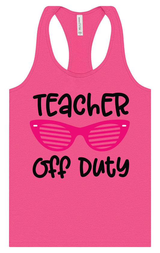 Teacher Off Duty Women's Racerback Tank