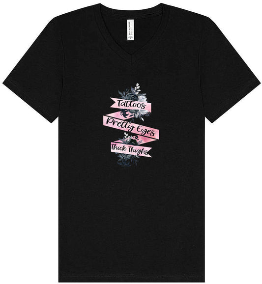 Tattoos, Pretty Eyes, Thick Thighs Unisex V-Neck Shirt