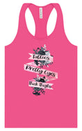 Load image into Gallery viewer, Tattoos, Pretty Eyes, Thick Thighs Women's Racerback Tank
