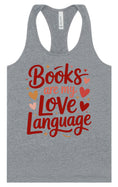 Load image into Gallery viewer, Books are my Love Language Women's Racerback Tank
