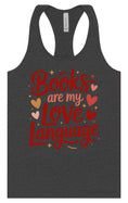 Load image into Gallery viewer, Books are my Love Language Women's Racerback Tank
