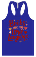 Load image into Gallery viewer, Books are my Love Language Women's Racerback Tank
