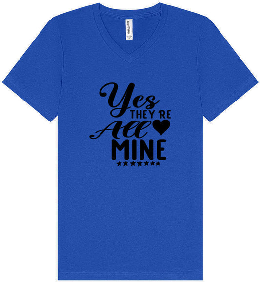 Yes They're All Mine Unisex V-Neck Shirt