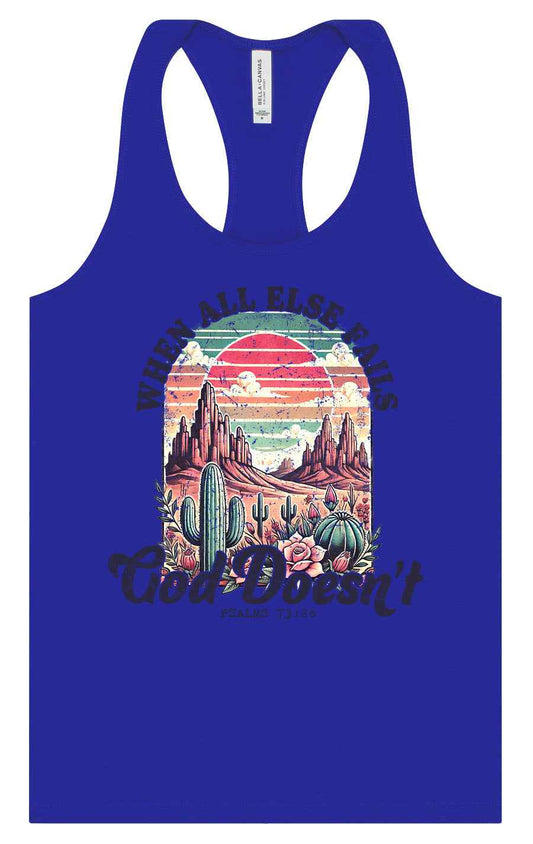 God Doesn't Fail Women's Racerback Tank