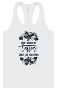Load image into Gallery viewer, Tattoos Don't Like You Either Women's Racerback Tank
