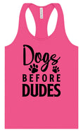 Load image into Gallery viewer, Dogs Before Dudes Women's Racerback Tank
