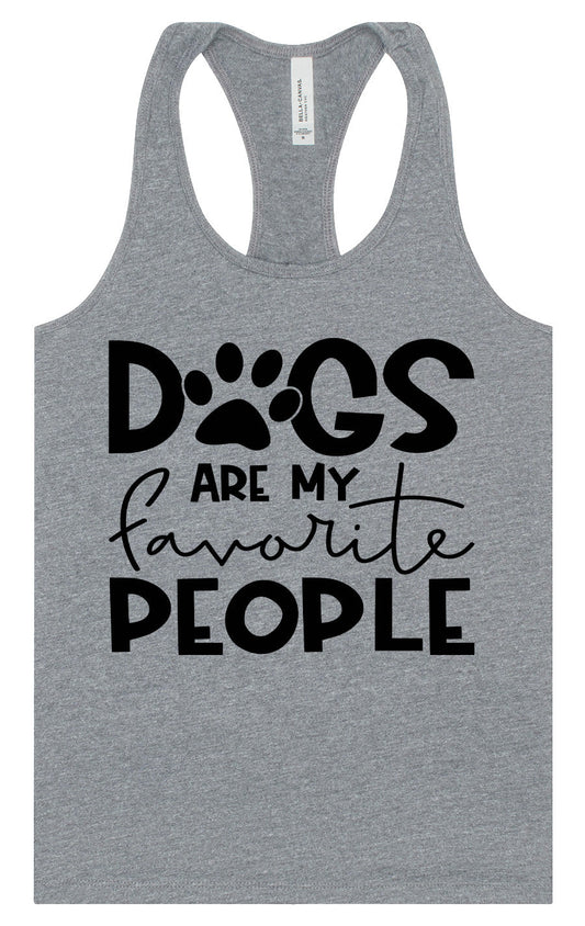 Dogs Are My Favorite People Women's Racerback Tank
