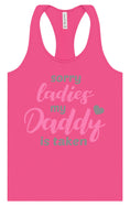 Load image into Gallery viewer, Daddy is Taken Women's Racerback Tank
