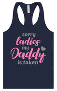 Load image into Gallery viewer, Daddy is Taken Women's Racerback Tank
