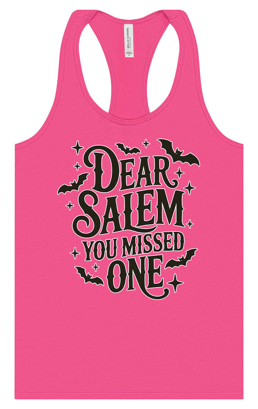 Dear Salem You Missed One Women's Racerback Tank