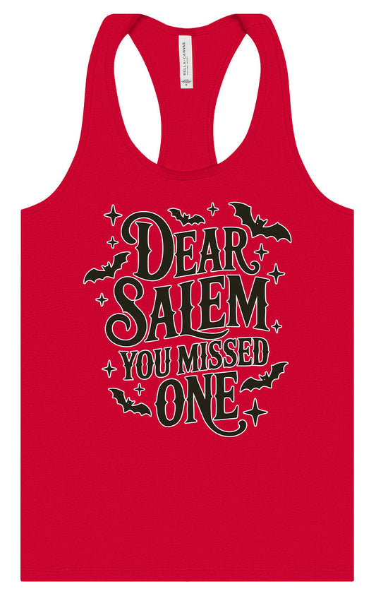 Dear Salem You Missed One Women's Racerback Tank
