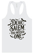 Load image into Gallery viewer, Dear Salem You Missed One Women's Racerback Tank
