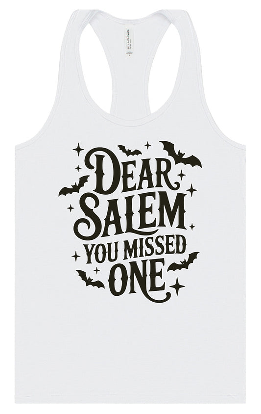 Dear Salem You Missed One Women's Racerback Tank