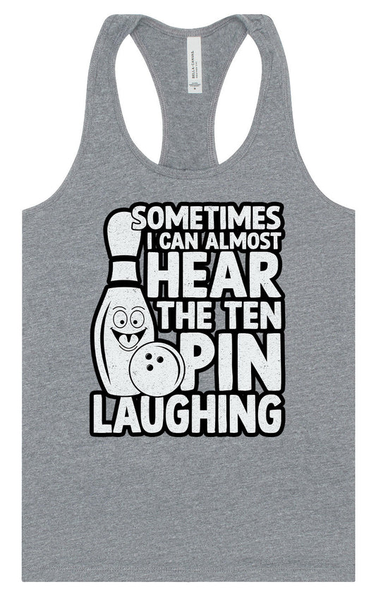 Ten Pin Laughing Women's Racerback Tank